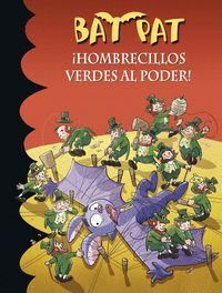 BAT PAT 27 HOMBRECILLOS VERDES AL PODER