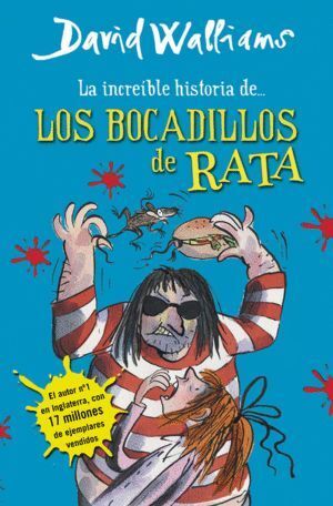 INCREIBLE HISTORIA DE LOS BOCADILLOS DE RATA,LA