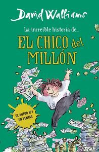 INCREIBLE HISTORIA DE EL CHICO DEL MILLON,LA