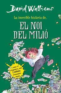 INCREØBLE HISTORIA DE... EL NOI DEL MILIO,LA