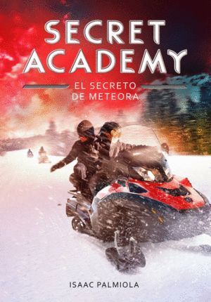 SECRET ACADEMY 4 EL SECRETO DE METEORA