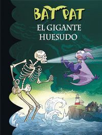BAT PAT 34 EL GIGANTE HUESUDO