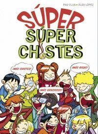 SUPER SUPER CHISTES
