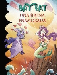 BAT PAT 40 UNA SIRENA ENAMORADA