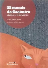 MUNDO DE CASIMIRO MEMORIAS DE UN SALTAMONTES,EL