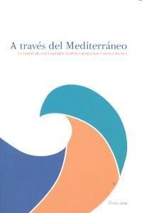 A TRAVES DEL MEDITERRANEO