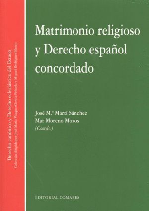 MATRIMONIO RELIGIOSO Y DERECHO ESPAÑOL CONCORDADO