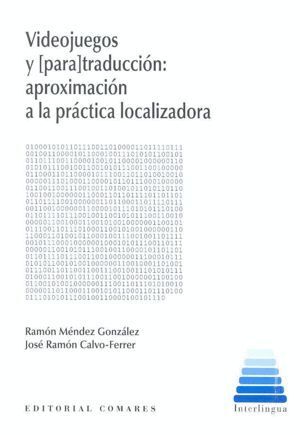 VIDEOJUEGOS Y PARA TRADUCCION APROXIMACION A LA PRACTICA LO