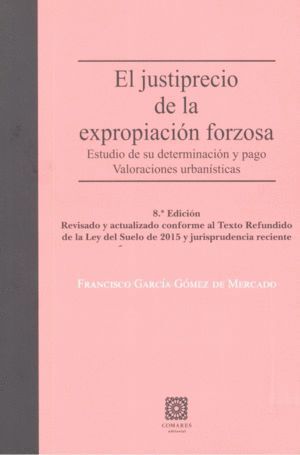 JUSTIPRECIO DE EXPROPIACION FORZOSA,EL