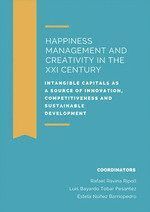 HAPPINESS MANAGEMENT AND CREATIVITY IN THE XXI CENTURY INT