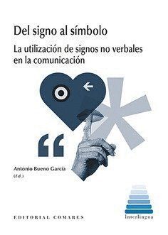 DEL SIGNO AL SIMBOLO LA UTILIZACION DE SIGNOS NO VERBALES E