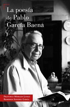 POESIA DE PABLO GARCIA BAENA,LA