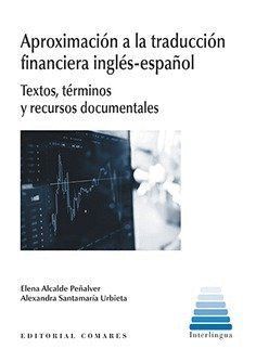 APROXIMACION A LA TRADUCCION FINANCIERA INGLES ESPAÑOL TEXT