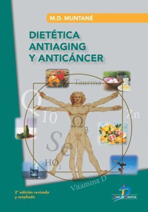 DIETETICA ANTIAGING Y ANTICANCER