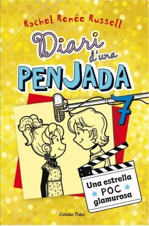 DIARI D'UNA PENJADA 7 UNA ESTRELLA POC GLAMUROSA