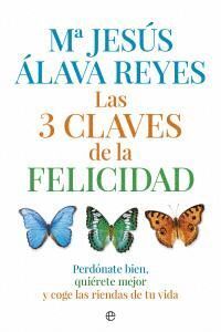 TRES CLAVES DE LA FELICIDAD,LAS