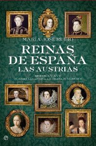 REINAS DE ESPAÑA LAS AUSTRIAS