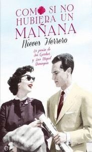 COMO SI NO HUBIERA UN MAÑANA