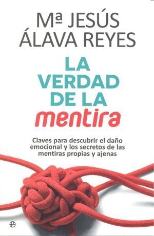 VERDAD DE LA MENTIRA,LA