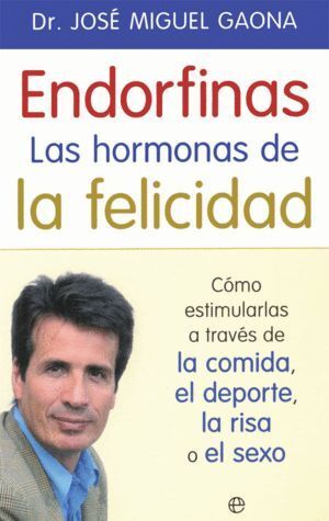 ENDORFINAS LA HORMONA DE LA FELICIDAD