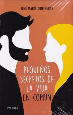 PEQUEÑOS SECRETOS DE LA VIDA EN COMUN