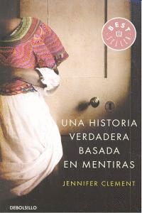 UNA HISTORIA VERDADERA BASADA EN MENTIRAS