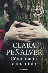 COMO MATAR A UNA NINFA