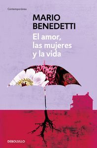 AMOR LAS MUJERES Y LA VIDA,EL