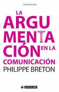 ARGUMENTACION EN LA COMUNICACION, LA