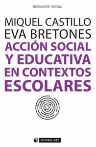 ACCION SOCIAL Y EDUCATIVA EN CONTEXTOS ESCOLARES