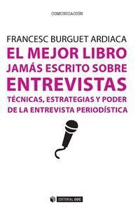 MEJOR LIBRO JAMAS ESCRITO SOBRE ENTREVISTAS, EL