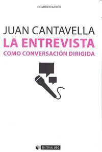 ENTREVISTA COMO CONVERSACION DIRIGIDA,LA