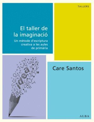 TALLER DE LA IMAGINACIO,EL