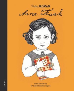 ANNE FRANK PETITA Y GRAN
