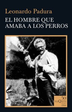 HOMBRE QUE AMABA A LOS PERROS (T)