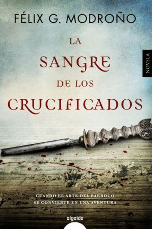 SANGRE DE LOS CRUCIFICADOS,LA
