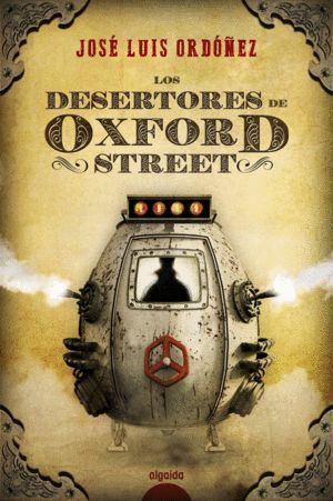 DESERTORES DE OXFORD STREET,LOS