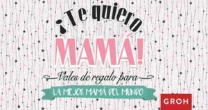 VALES REGALO PARA LA MEJOR MAMA DEL MUNDO