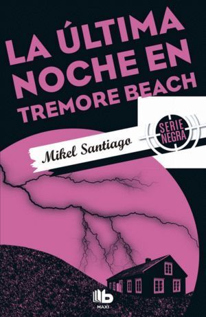 ULTIMA NOCHE EN TREMORE BEACH,LA