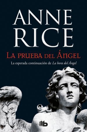 PRUEBA DEL ANGEL (CRONICAS ANGELICAS 2),LA