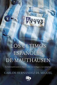 ULTIMOS ESPAÑOLES DE MAUTHAUSEN,LOS