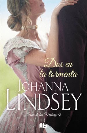 DOS EN LA TORMENTA (SAGA DE LOS MALORY 12)