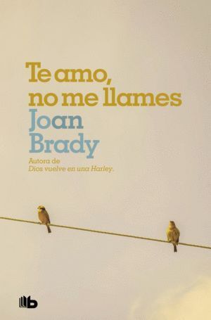 TE AMO NO ME LLAMES