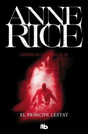 CRONICAS VAMPIRICAS 11 PRINCIPE LESTAT