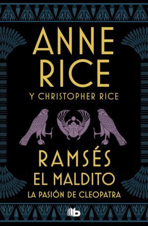 RAMSES EL MALDITO LA PASION DE CLEOPATRA