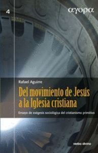 DEL MOVIMIENTO DE JESUS A LA IGLESIA CRISTIANA