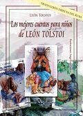 MEJORES CUENTOS PARA NIÑOS DE LEON TOLSTOI,LOS