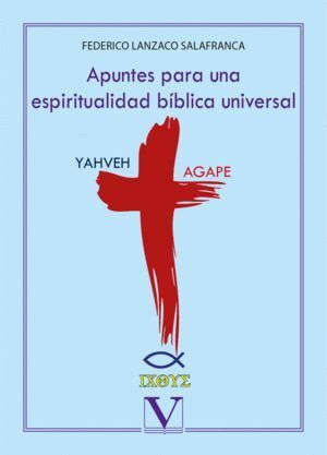 APUNTES PARA UNA ESPIRITUALIDAD BIBLICA UNIVERSAL