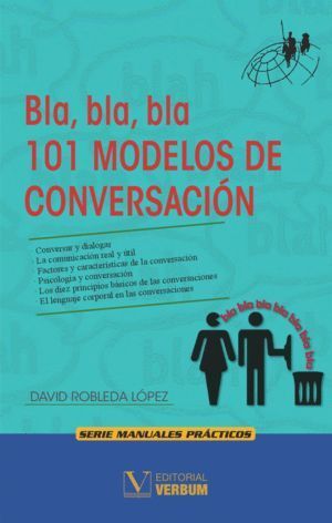 BLA BLA BLA 101 MODELOS DE CONVERSACION