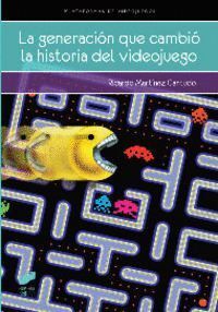 GENERACION QUE CAMBIO LA HISTORIA DEL VIDEOJUEGO, LA